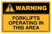 Warning - Forklifts Operating in this Area